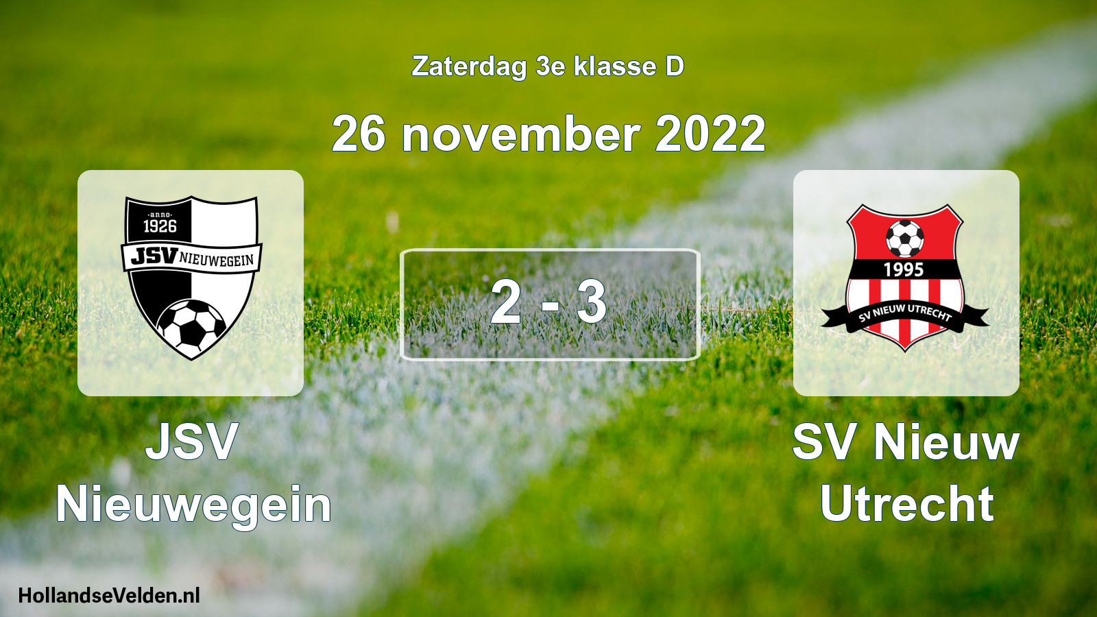 Total number of matches played: JSV Nieuwegein - SV Nieuw Utrecht 2 - 3 (26 November 2022)