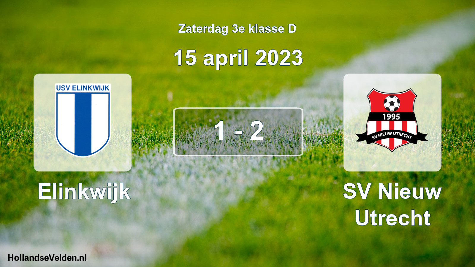 Total number of matches played: Elinkwijk - SV Nieuw Utrecht 1 - 2 (15 April 2023)