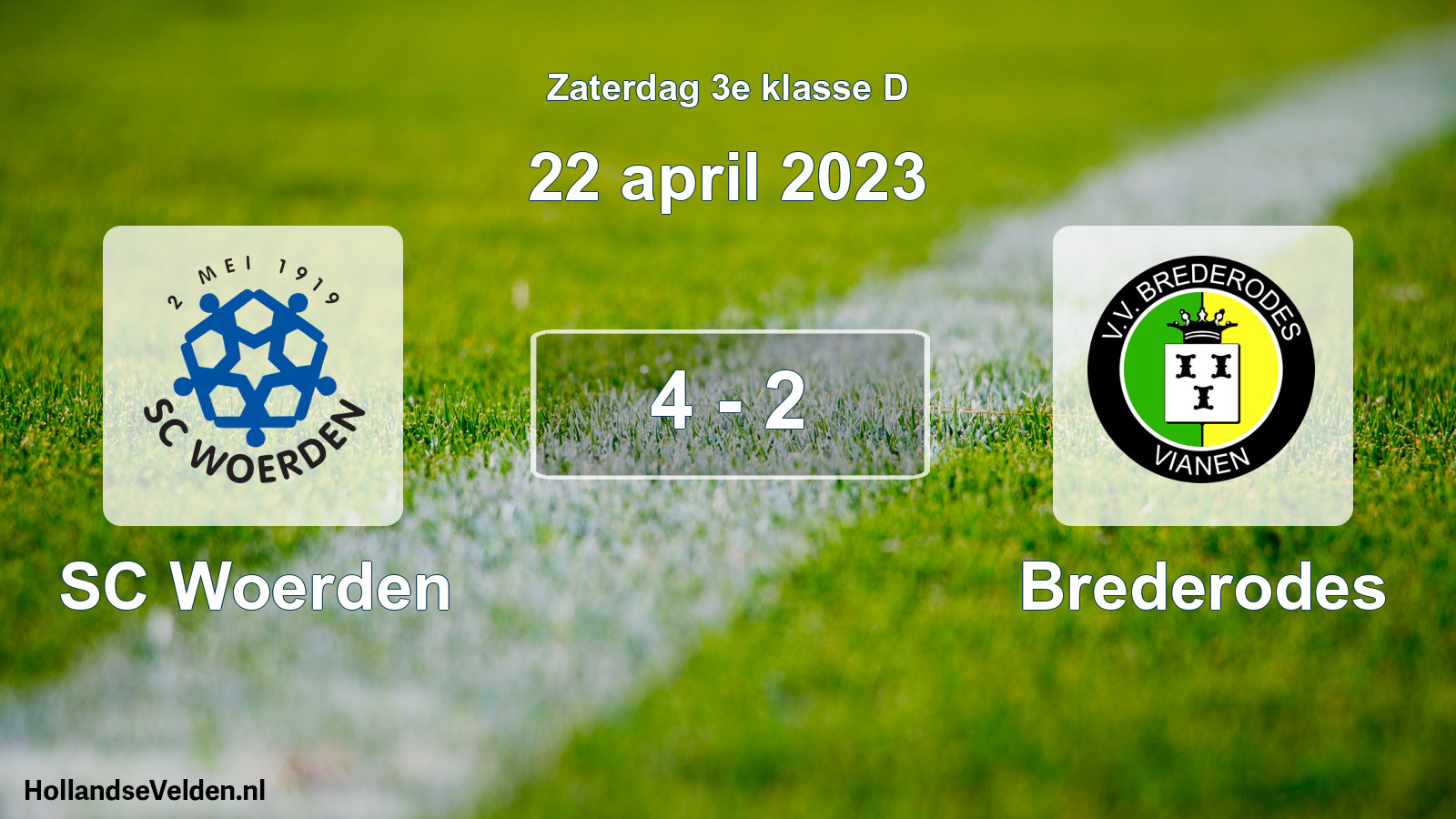 Total number of matches played: SC Woerden - Brederodes 4 - 2 (22 April 2023)