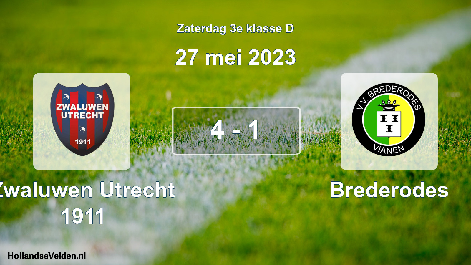 Total number of matches played: Zwaluwen Utrecht 1911 - Brederodes 4 - 1 (27 May 2023)