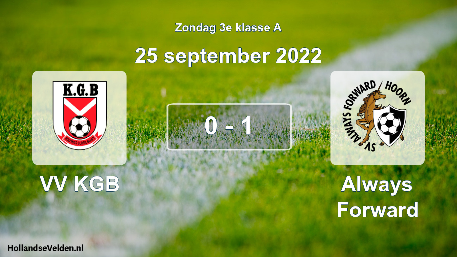 Total number of matches played: VV KGB - Always Forward 0 - 1 (25 September 2022)
