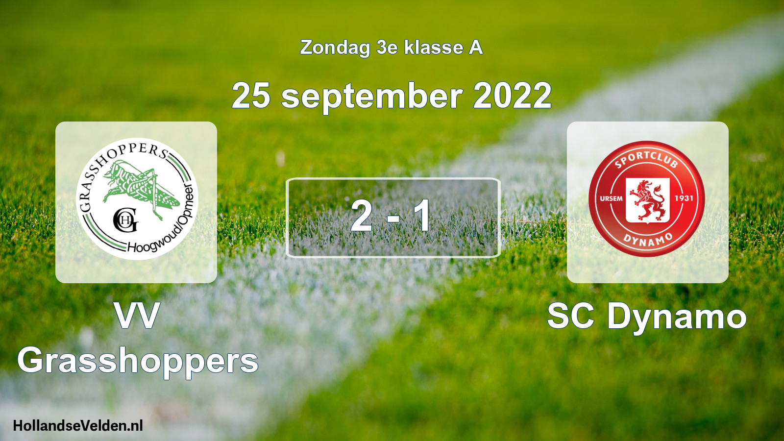 Total number of matches played: VV Grasshoppers - SC Dynamo 2 - 1 (25 September 2022)