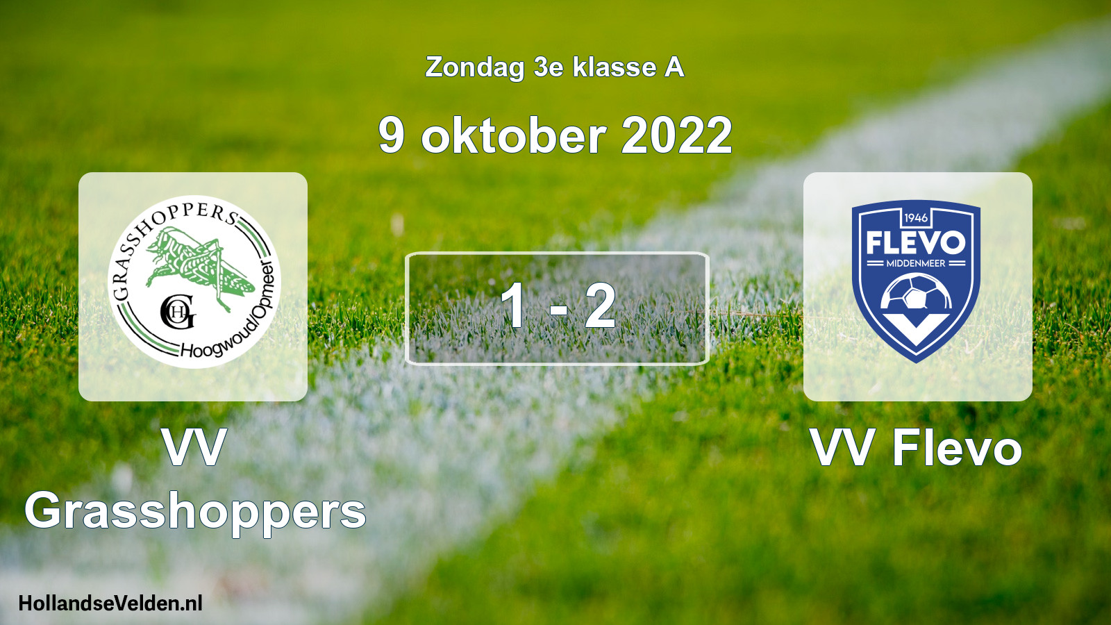 Total number of matches played: VV Grasshoppers - VV Flevo 1 - 2 (9 October 2022)