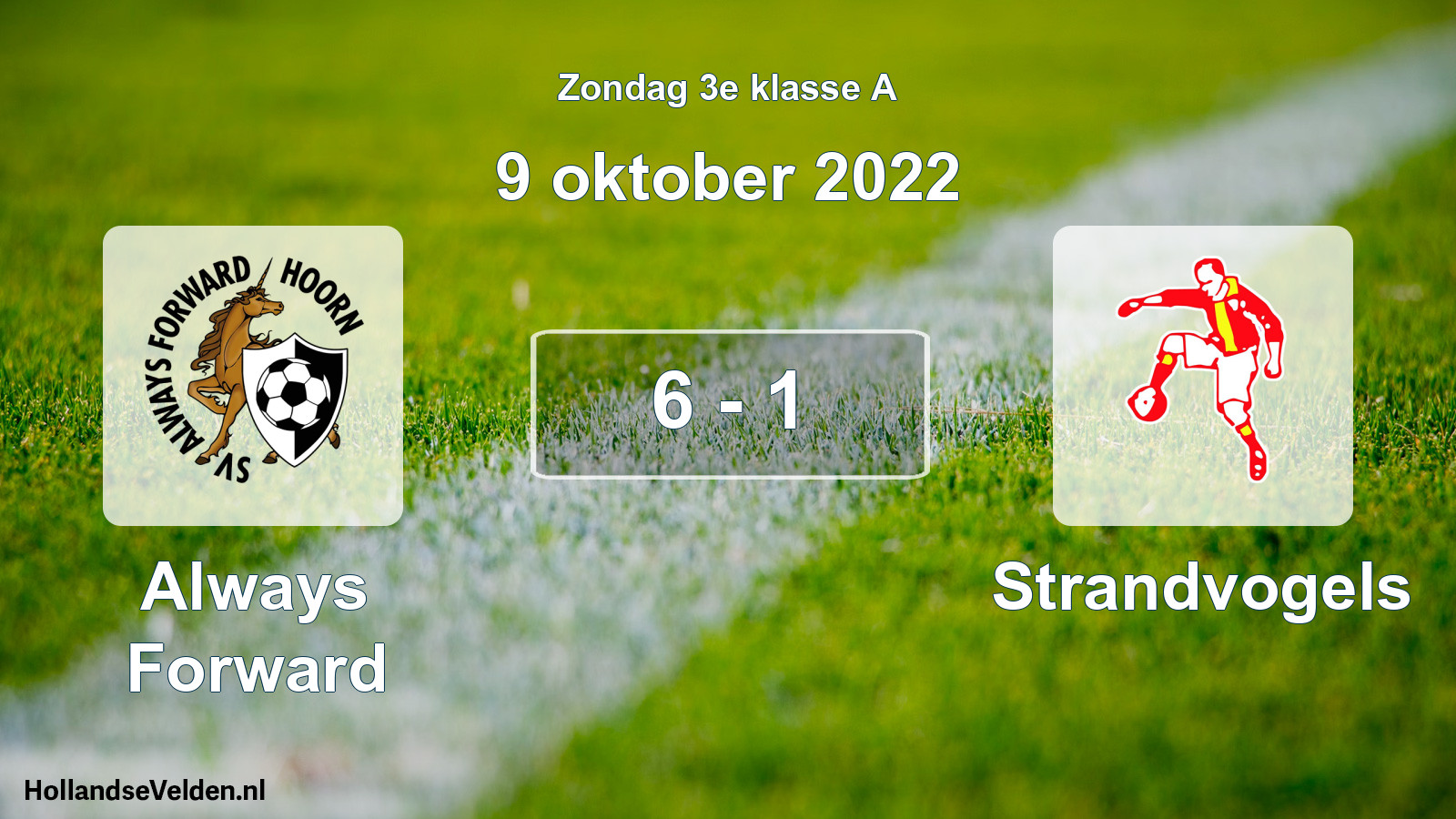 Total number of matches played: Always Forward - Strandvogels 6 - 1 (9 October 2022)
