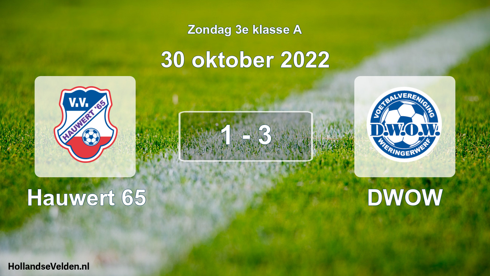 Total number of matches played: Hauwert 65 - DWOW 1 - 3 (30 October 2022)