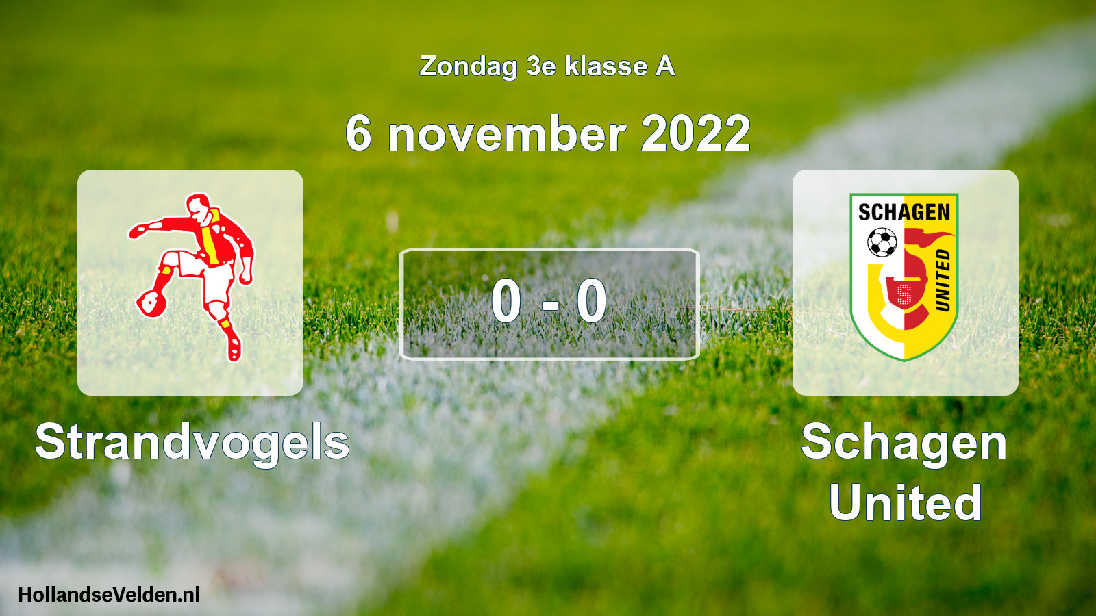 Total number of matches played: Strandvogels - Schagen United 0 - 0 (6 November 2022)