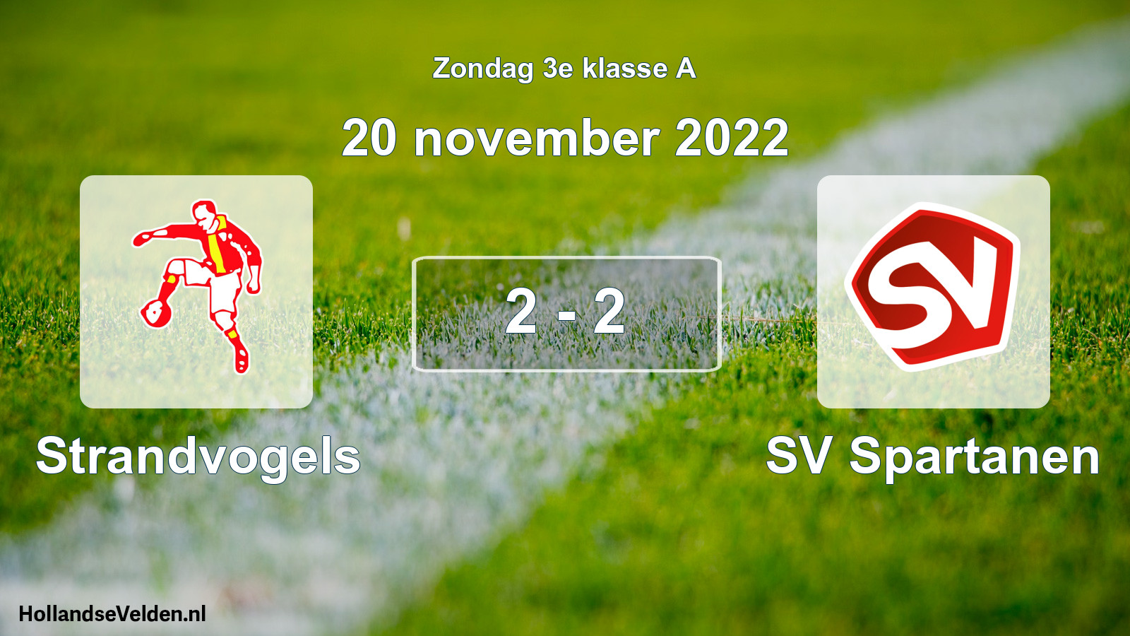 Total number of matches played: Strandvogels - SV Spartanen 2 - 2 (20 November 2022)