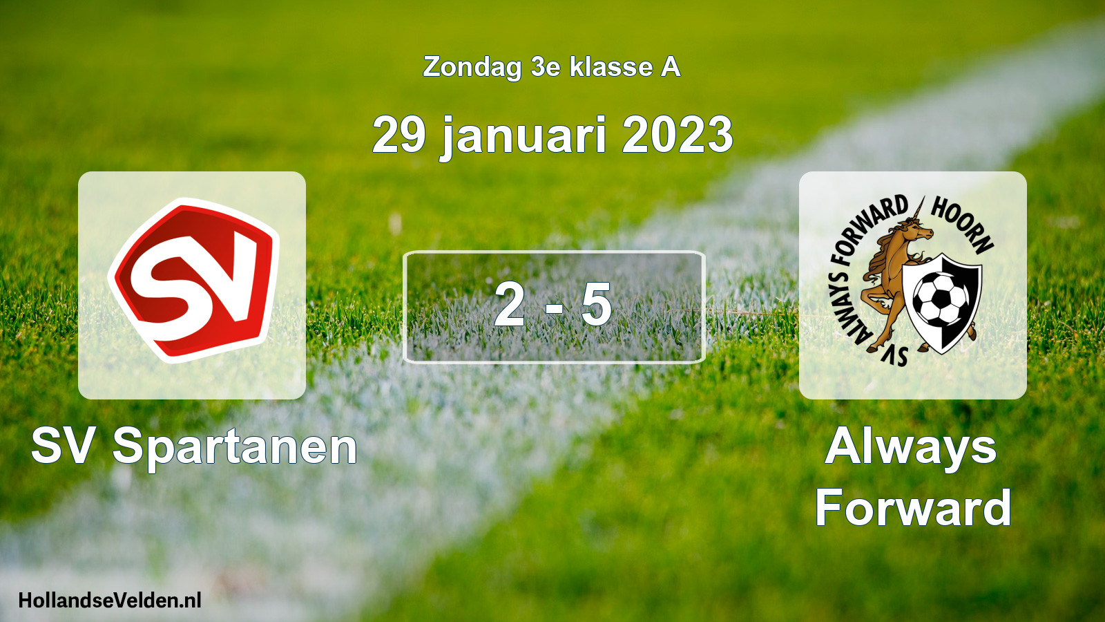 Total number of matches played: SV Spartanen - Always Forward 2 - 5 (29 January 2023)