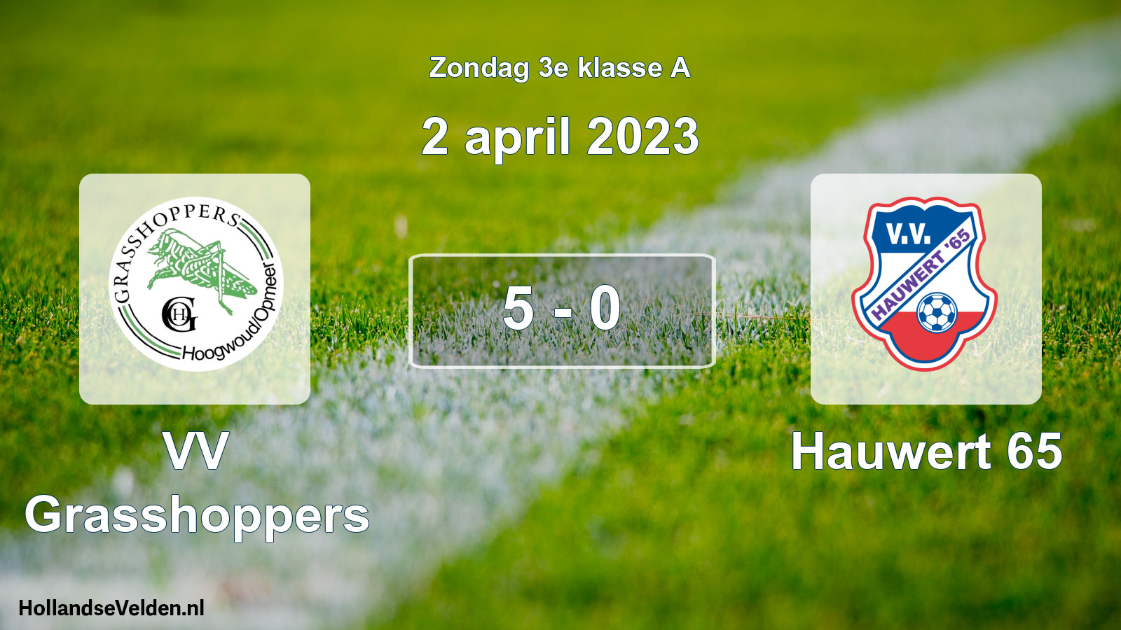 Total number of matches played: VV Grasshoppers - Hauwert 65 5 - 0 (2 April 2023)