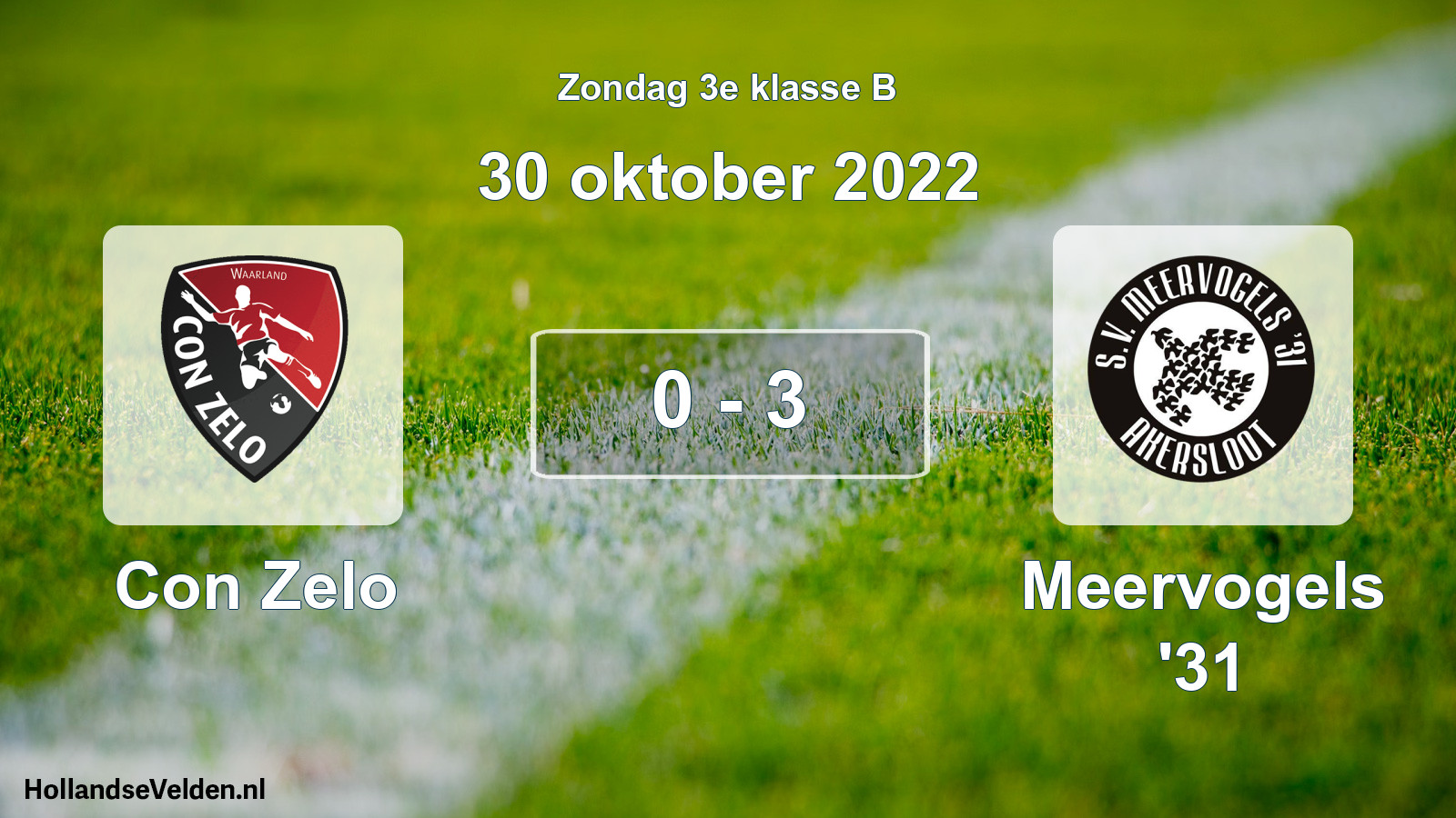 Total number of matches played: Con Zelo - Meervogels '31 0 - 3 (30 October 2022)