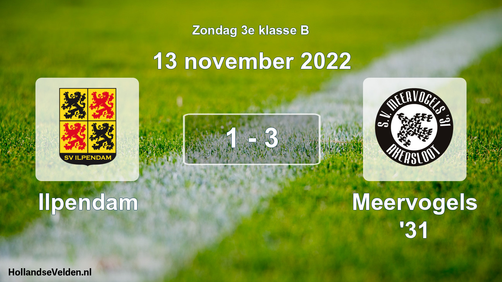 Total number of matches played: Ilpendam - Meervogels '31 1 - 3 (13 November 2022)