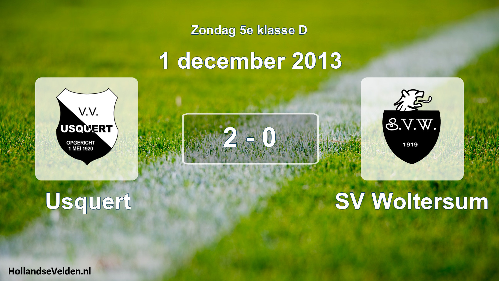 Total number of matches played: Usquert - SV Woltersum 2 - 0 (1 December 2013)
