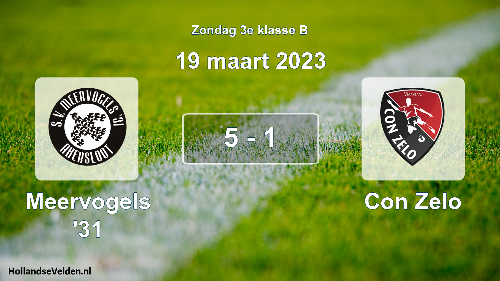Total number of matches played: Meervogels '31 - Con Zelo 5 - 1 (19 March 2023)