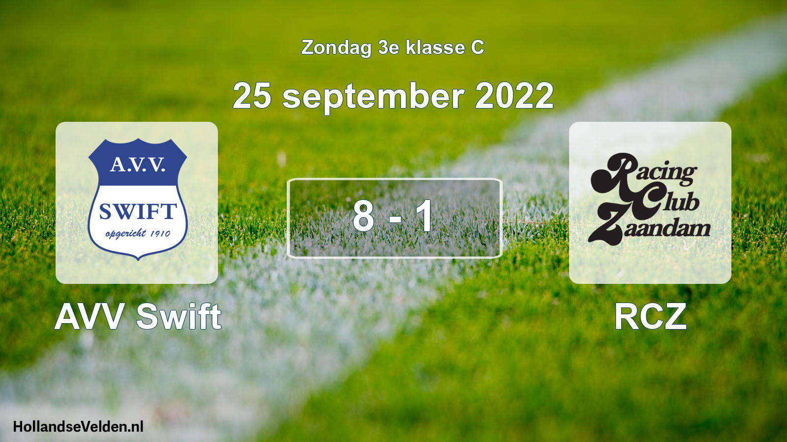 Total number of matches played: AVV Swift - RCZ 8 - 1 (25 September 2022)