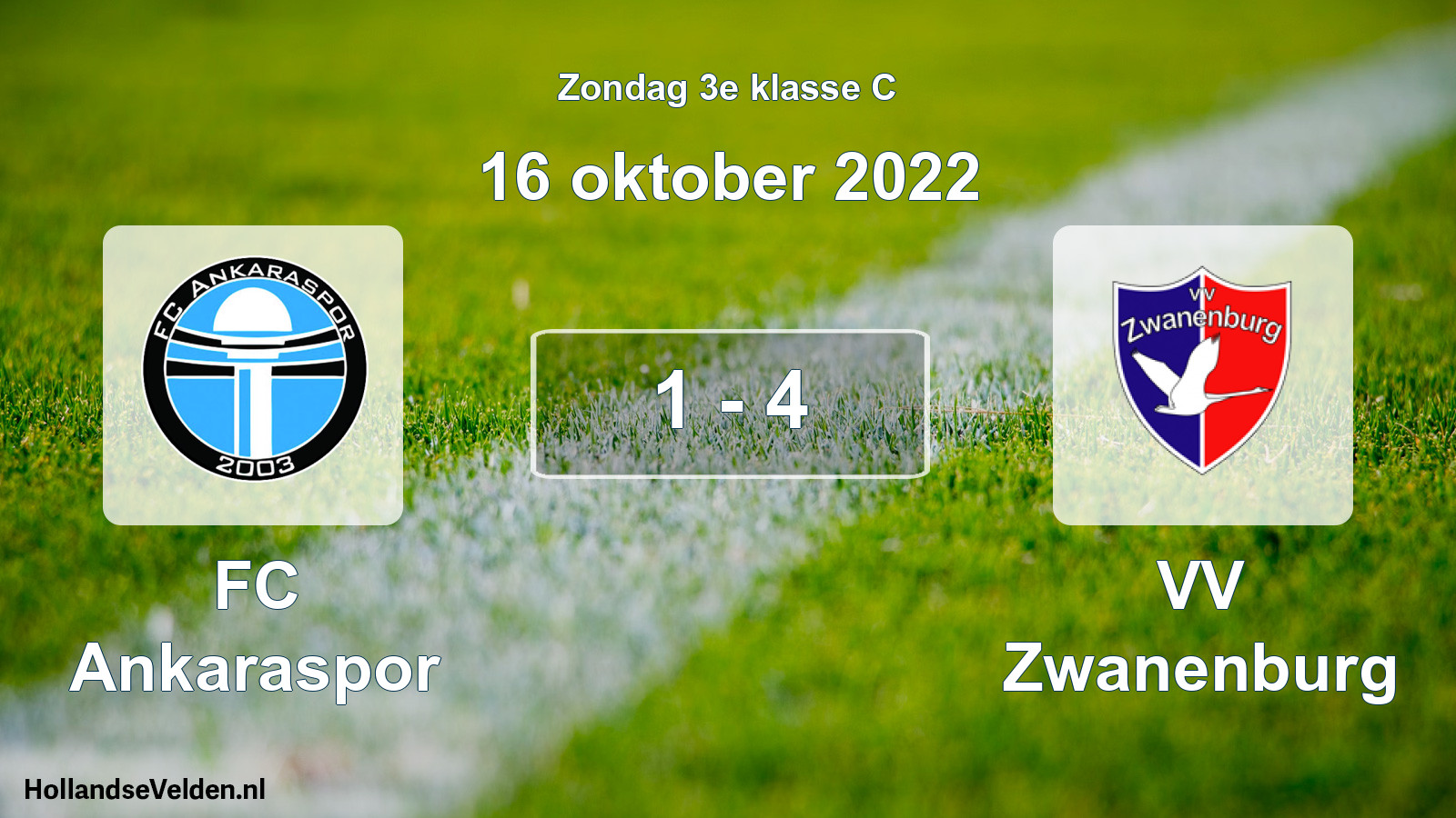 Total number of matches played: FC Ankaraspor - VV Zwanenburg 1 - 4 (16 October 2022)