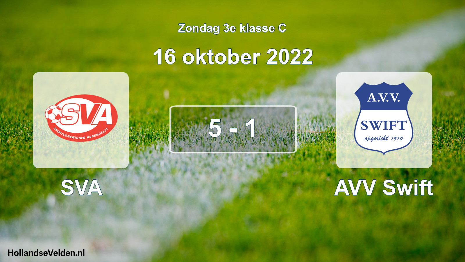 Total number of matches played: SVA - AVV Swift 5 - 1 (16 October 2022)