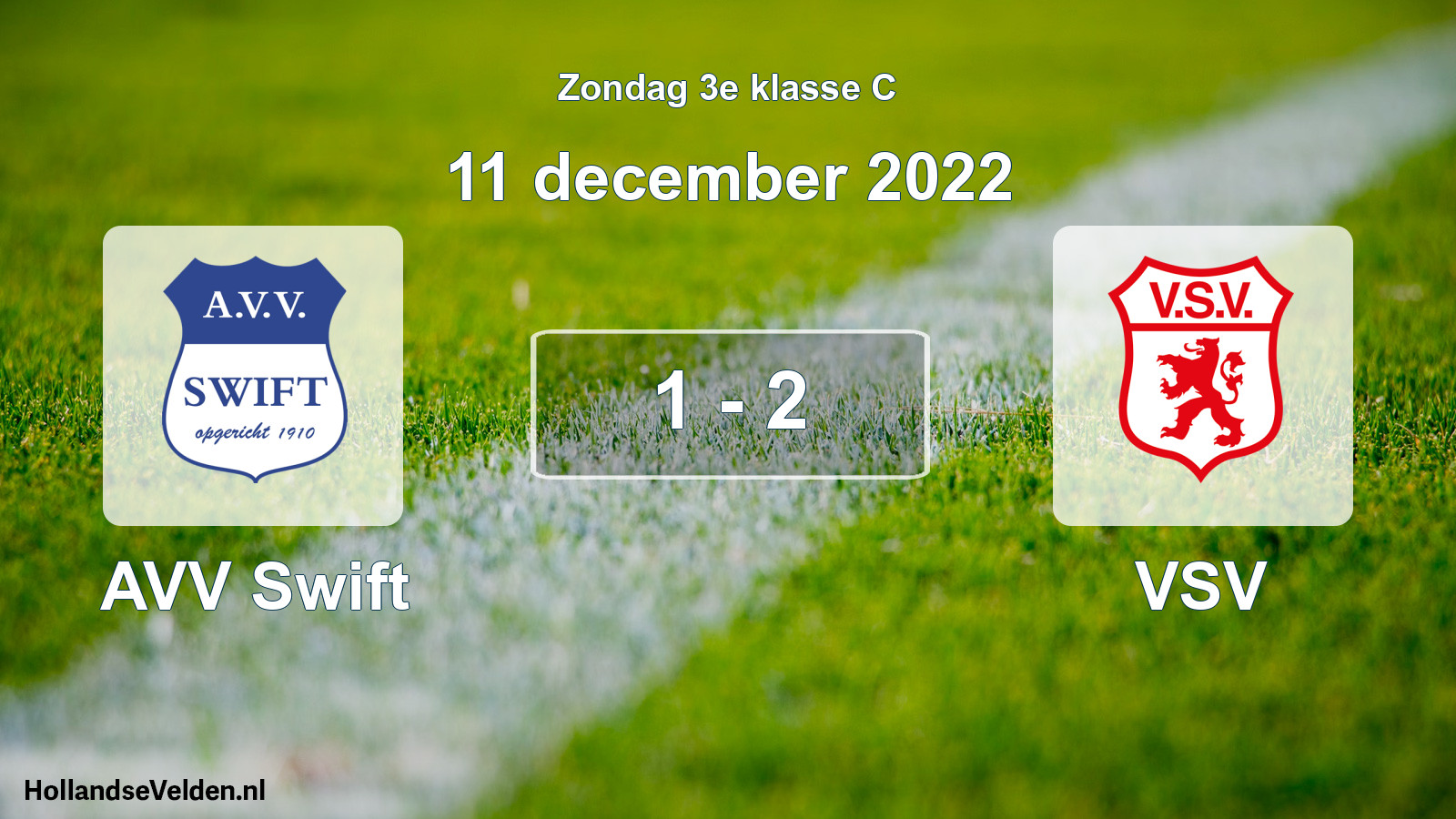 Total number of matches played: AVV Swift - VSV 1 - 2 (11 December 2022)