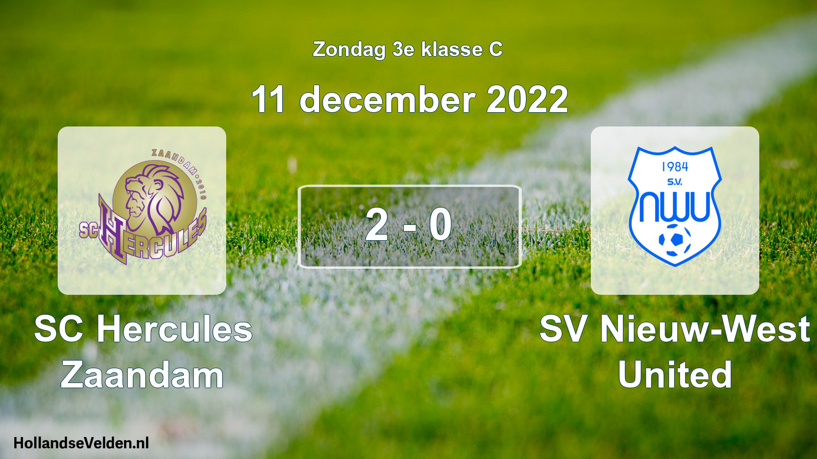Total number of matches played: SC Hercules Zaandam - SV Nieuw-West United 2 - 0 (11 December 2022)