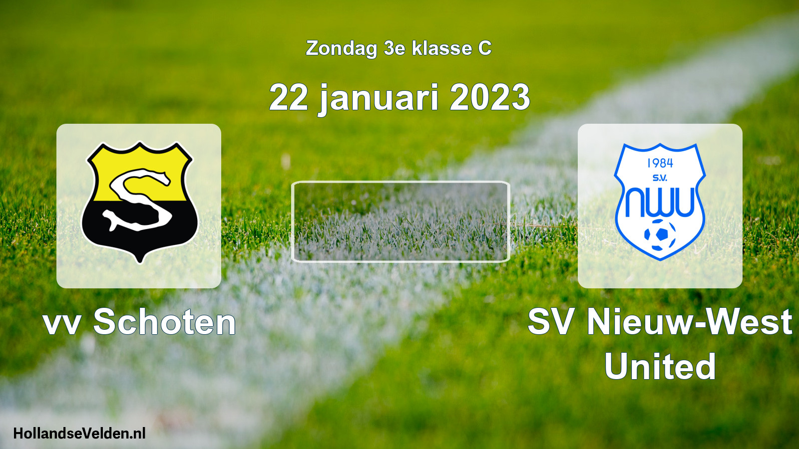 Scheduled Match: vv Schoten - SV Nieuw-West United (22 January 2023)