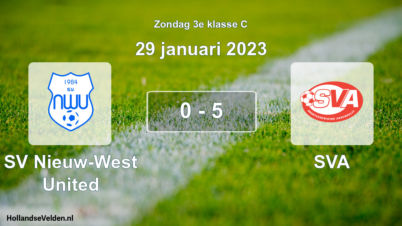 Total number of matches played: SV Nieuw-West United - SVA 0 - 5 (29 January 2023)