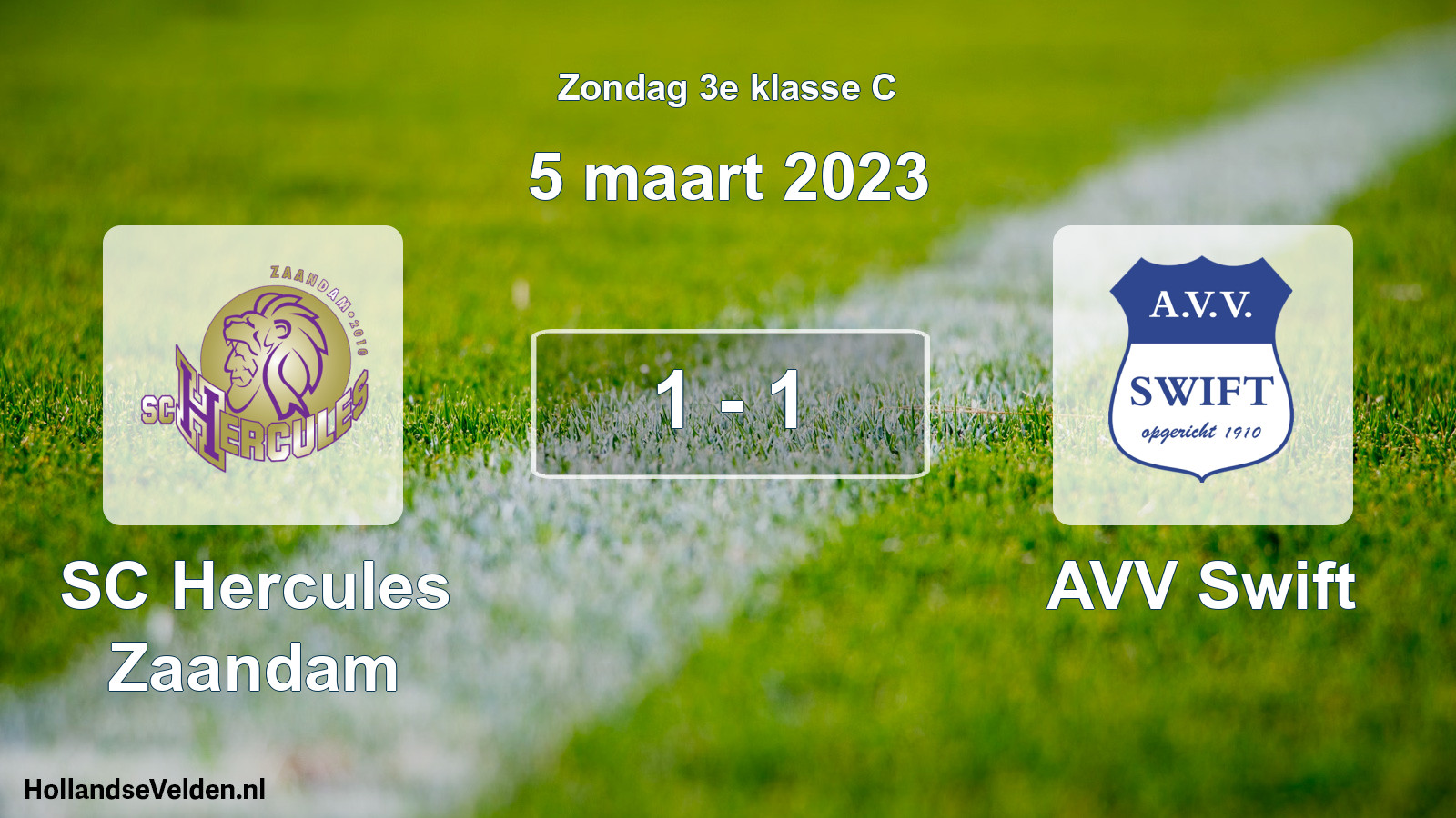 Total number of matches played: SC Hercules Zaandam - AVV Swift 1 - 1 (5 March 2023)