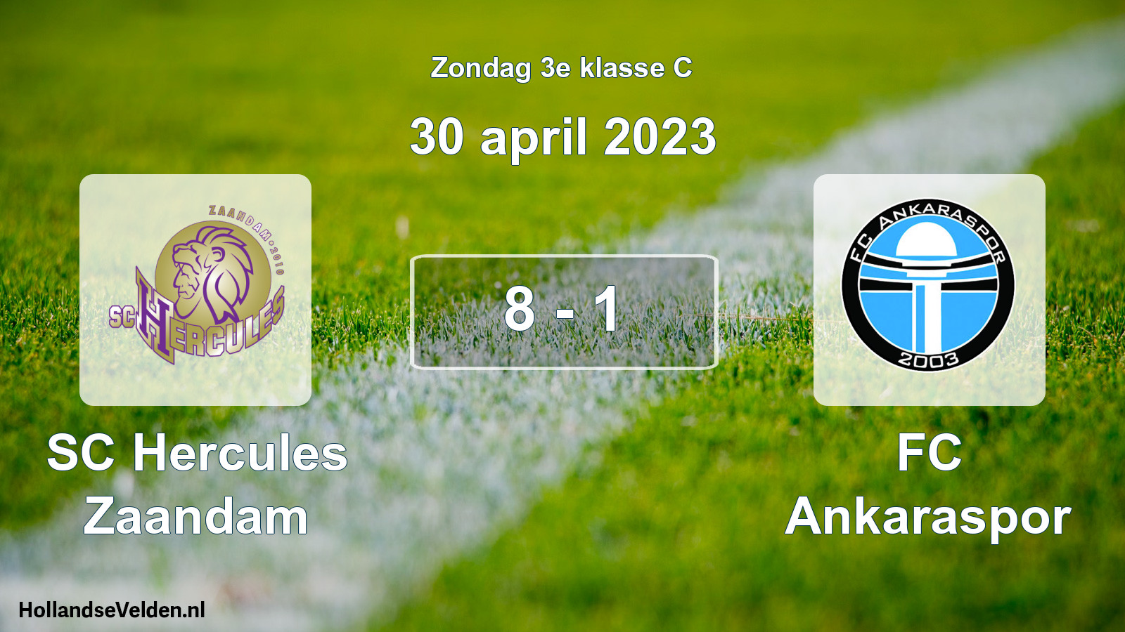Total number of matches played: SC Hercules Zaandam - FC Ankaraspor 8 - 1 (30 April 2023)