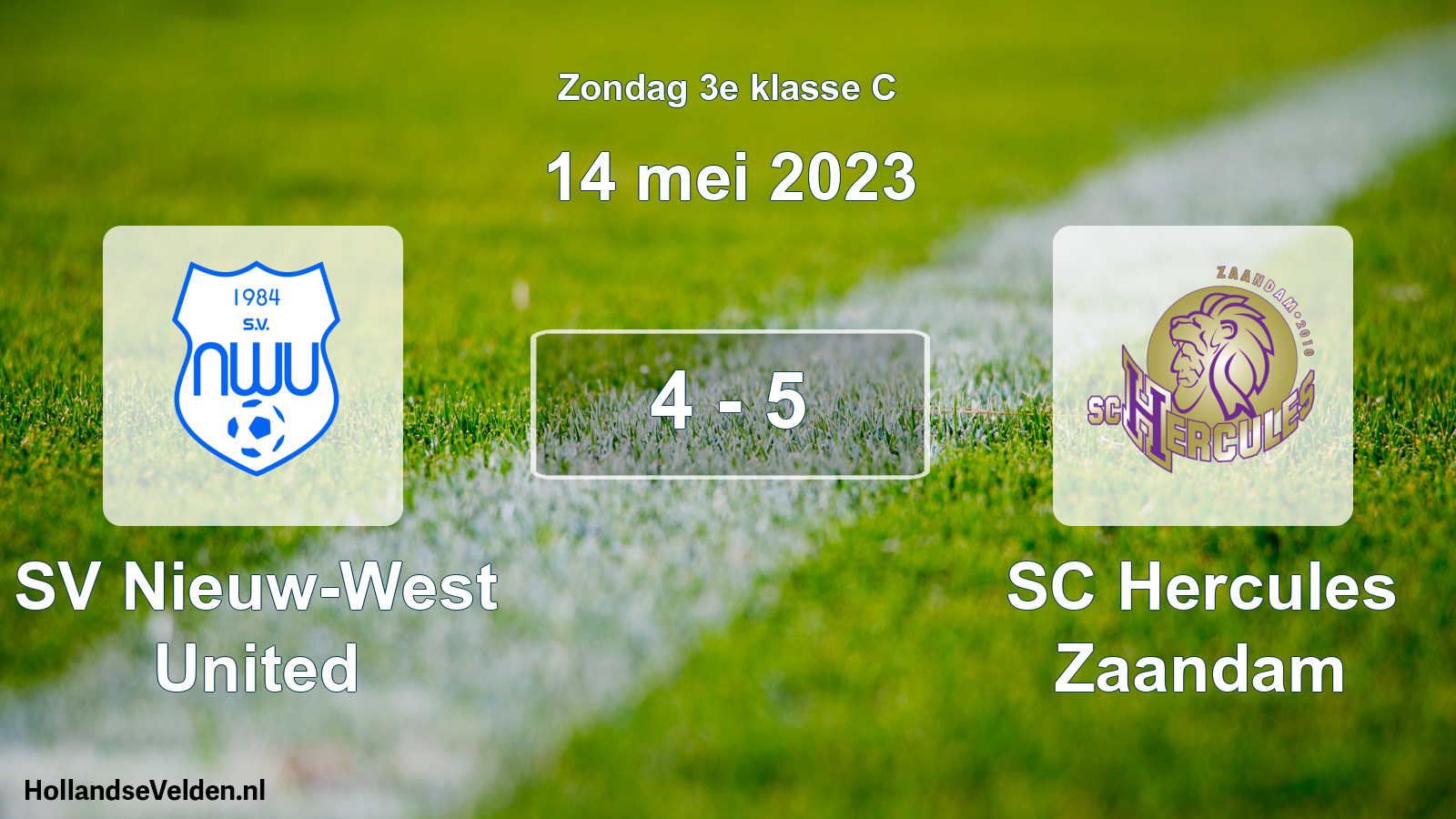 Total number of matches played: SV Nieuw-West United - SC Hercules Zaandam 4 - 5 (14 May 2023)