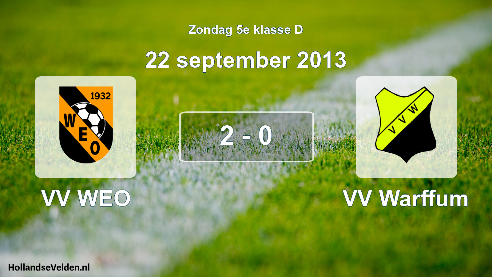 Total number of matches played: VV WEO - VV Warffum 2 - 0 (22 September 2013)