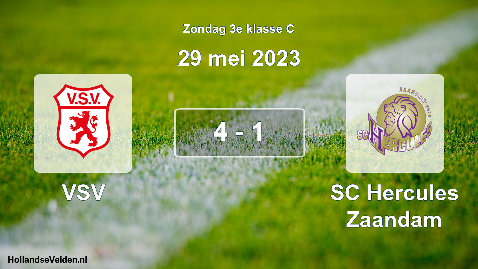 Total number of matches played: VSV - SC Hercules Zaandam 4 - 1 (29 May 2023)