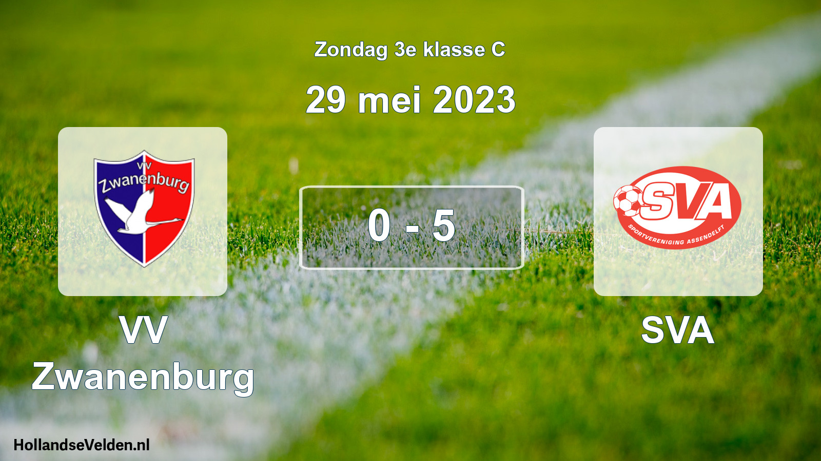 Total number of matches played: VV Zwanenburg - SVA 0 - 5 (29 May 2023)