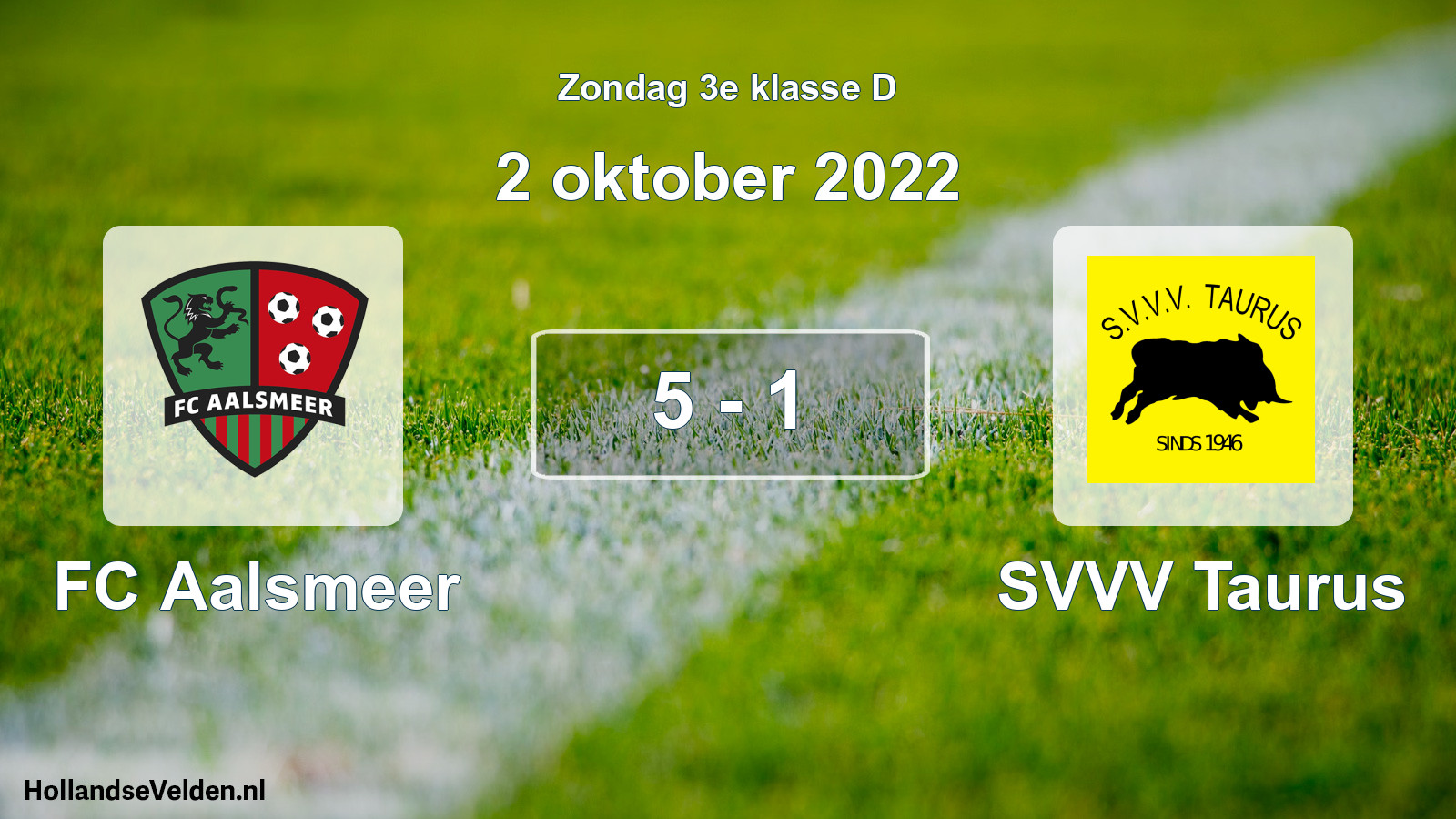 Total number of matches played: FC Aalsmeer - SVVV Taurus 5 - 1 (2 October 2022)