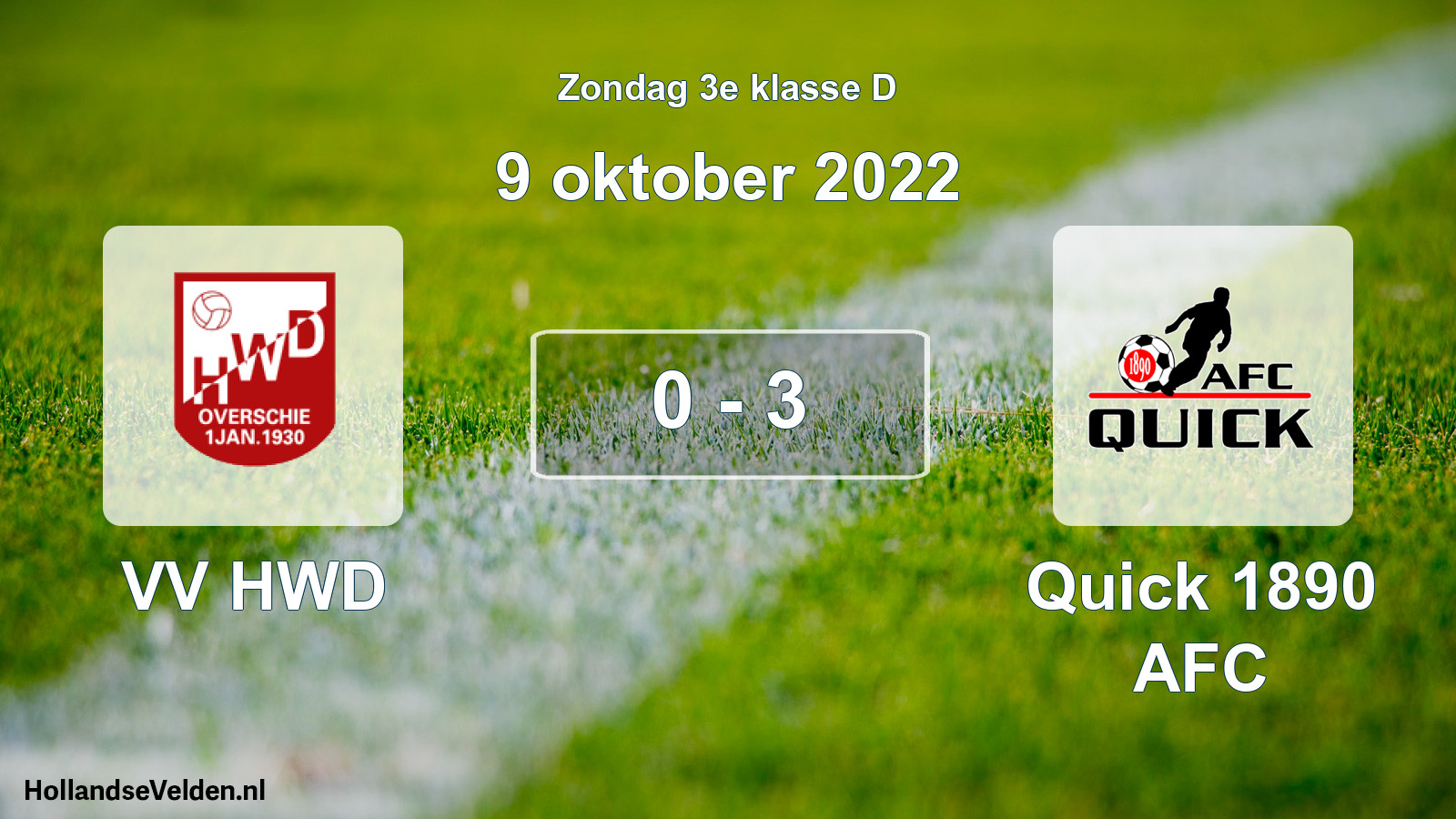 Total number of matches played: VV HWD - Quick 1890 AFC 0 - 3 (9 October 2022)