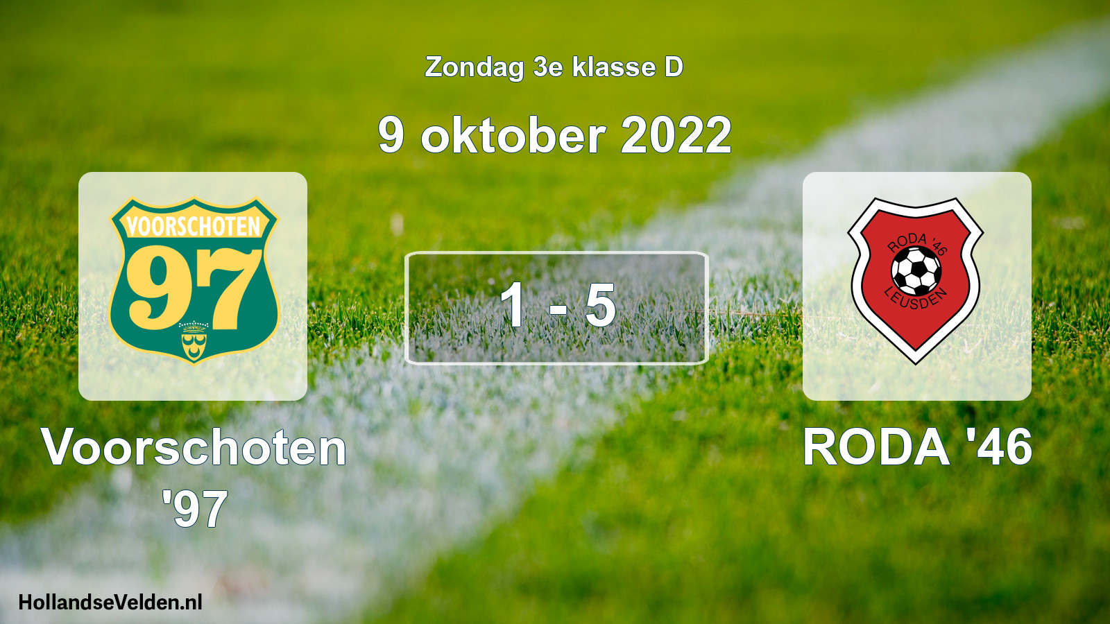 Total number of matches played: Voorschoten '97 - RODA '46 1 - 5 (9 October 2022)