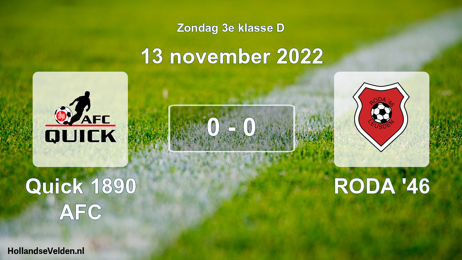 Total number of matches played: Quick 1890 AFC - RODA '46 0 - 0 (13 November 2022)