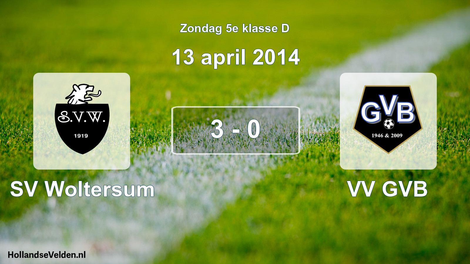 Total number of matches played: SV Woltersum - VV GVB 3 - 0 (13 April 2014)