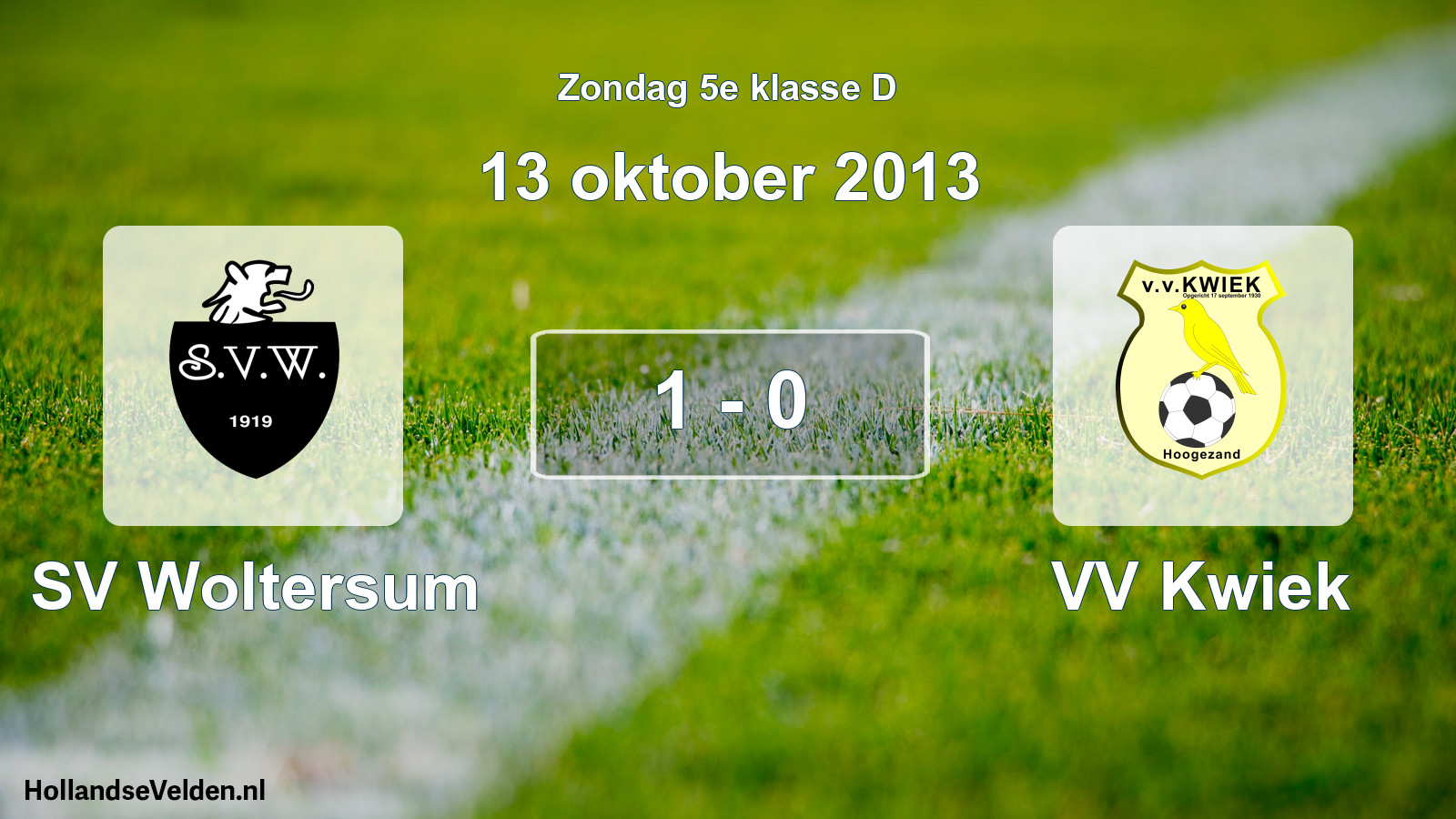 Total number of matches played: SV Woltersum - VV Kwiek 1 - 0 (13 October 2013)