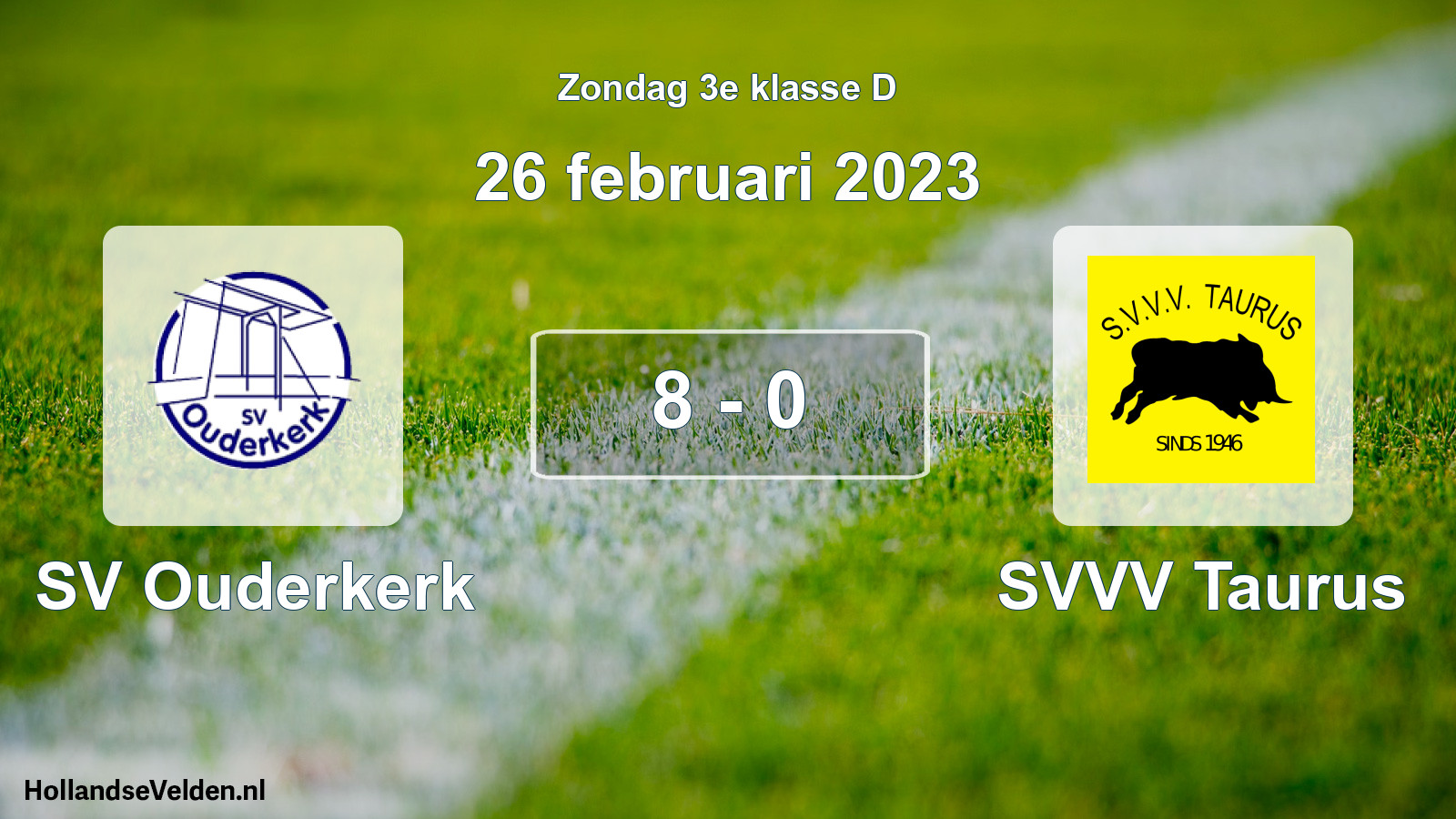 Total number of matches played: SV Ouderkerk - SVVV Taurus 8 - 0 (26 February 2023)