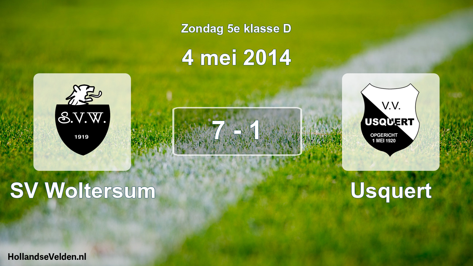 Total number of matches played: SV Woltersum - Usquert 7 - 1 (4 May 2014)