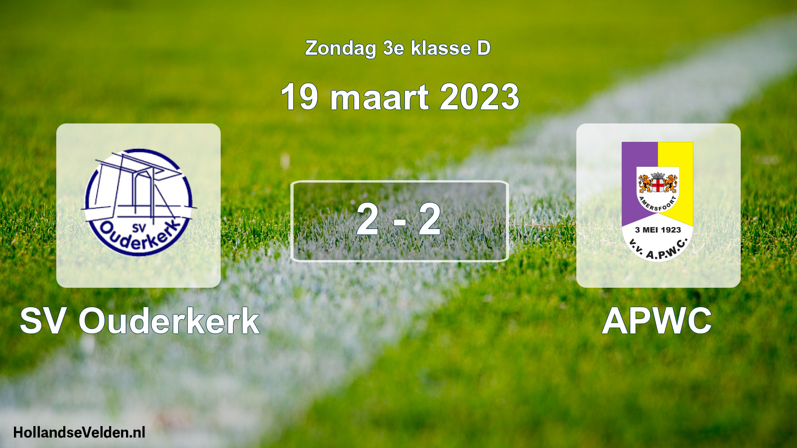 Total number of matches played: SV Ouderkerk - APWC 2 - 2 (19 March 2023)