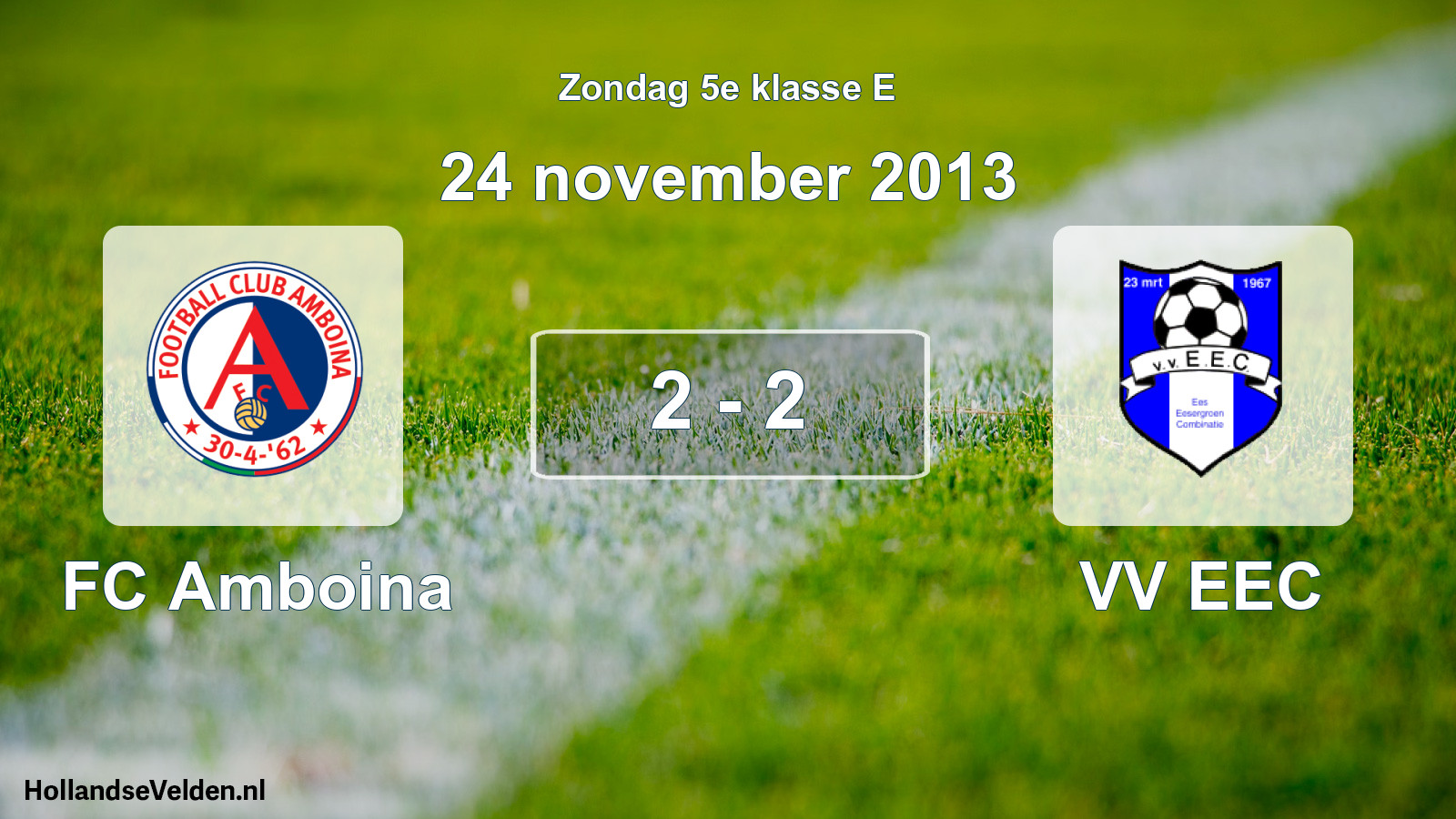 Total number of matches played: FC Amboina - VV EEC 2 - 2 (24 November 2013)