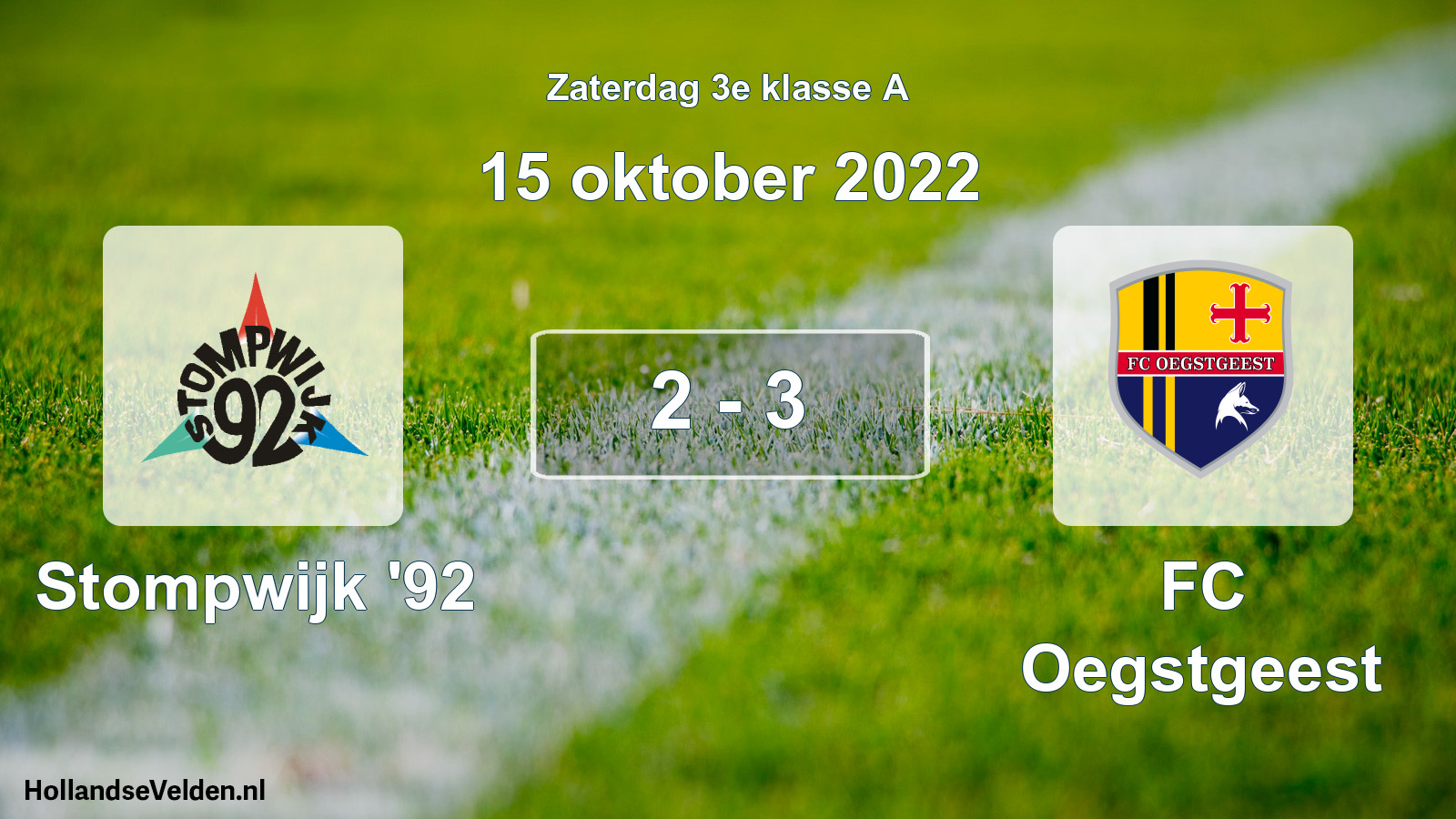 Total number of matches played: Stompwijk '92 - FC Oegstgeest 2 - 3 (15 October 2022)