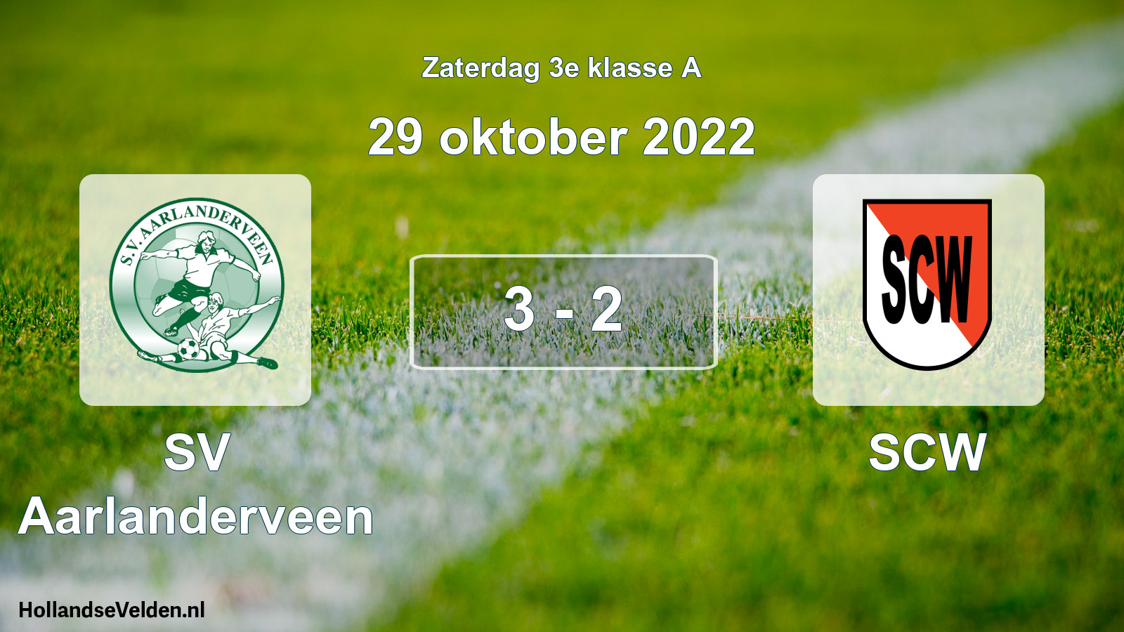 Total number of matches played: SV Aarlanderveen - SCW 3 - 2 (29 October 2022)