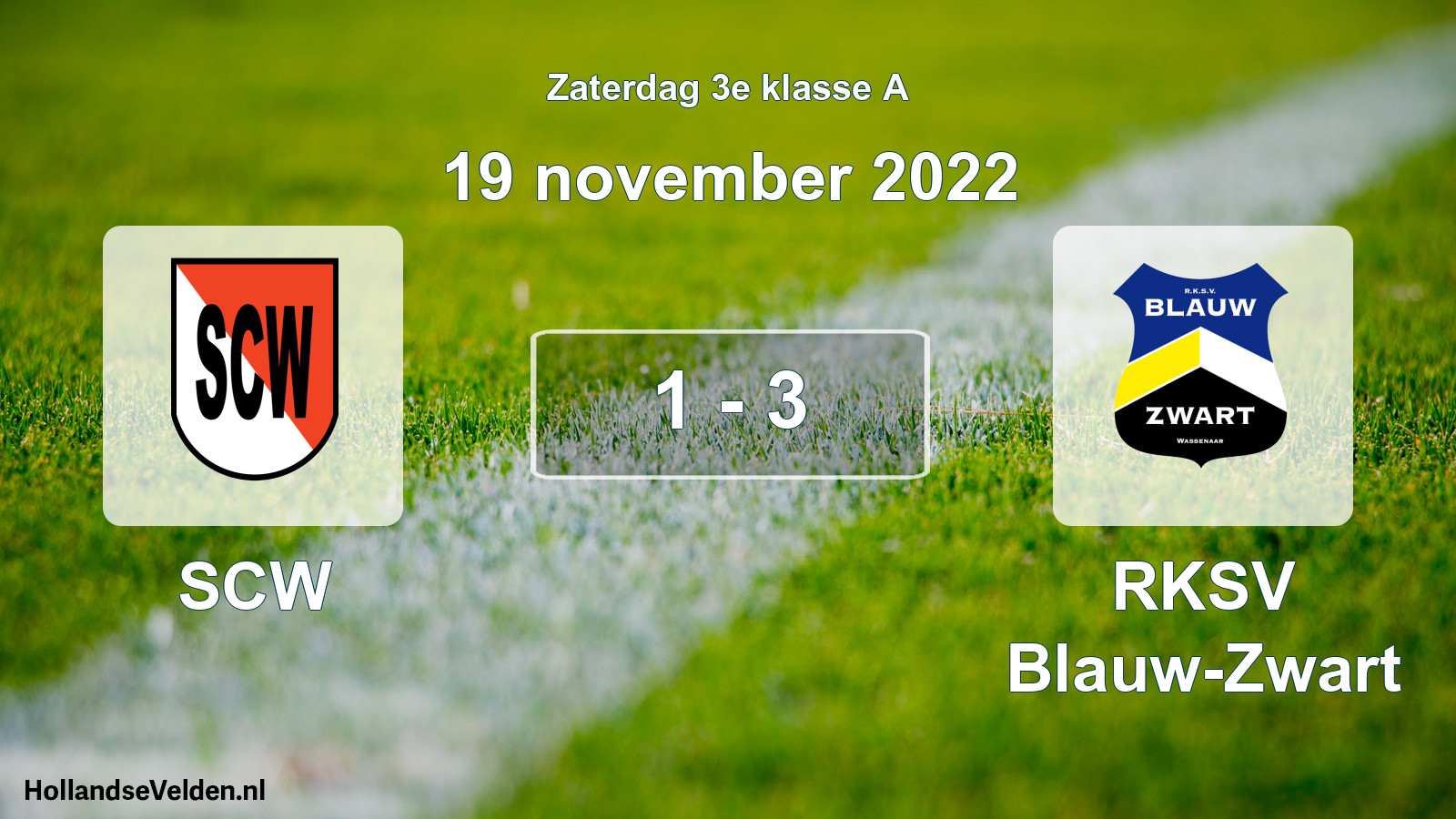Total number of matches played: SCW - RKSV Blauw-Zwart 1 - 3 (19 November 2022)