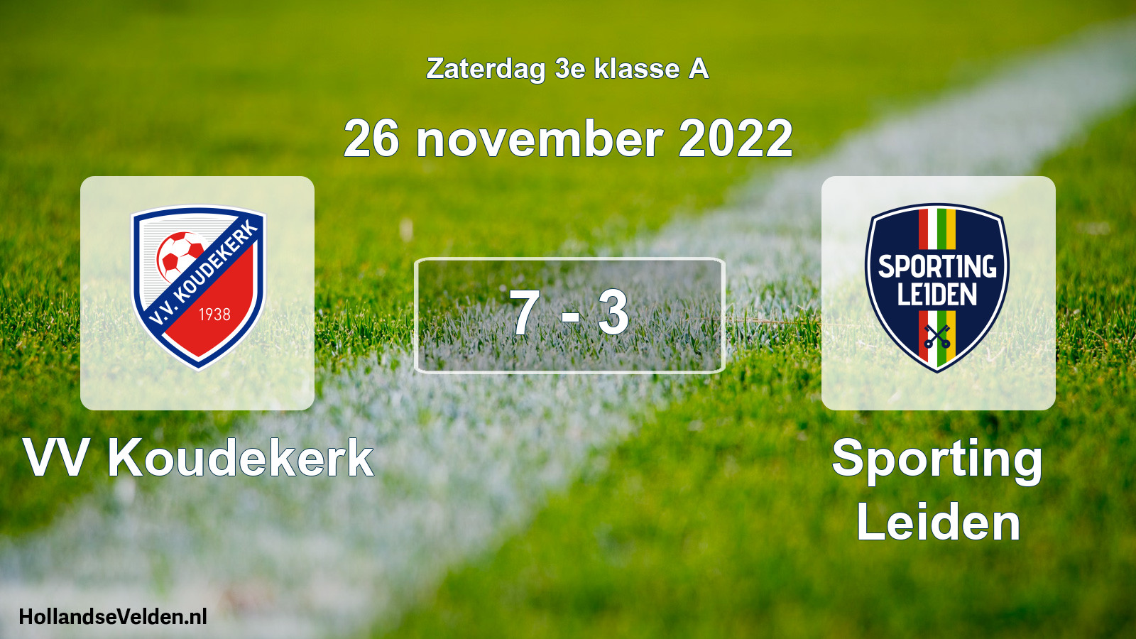 Total number of matches played: VV Koudekerk - Sporting Leiden 7 - 3 (26 November 2022)