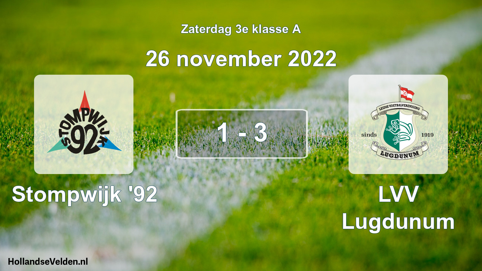 Total number of matches played: Stompwijk '92 - LVV Lugdunum 1 - 3 (26 November 2022)