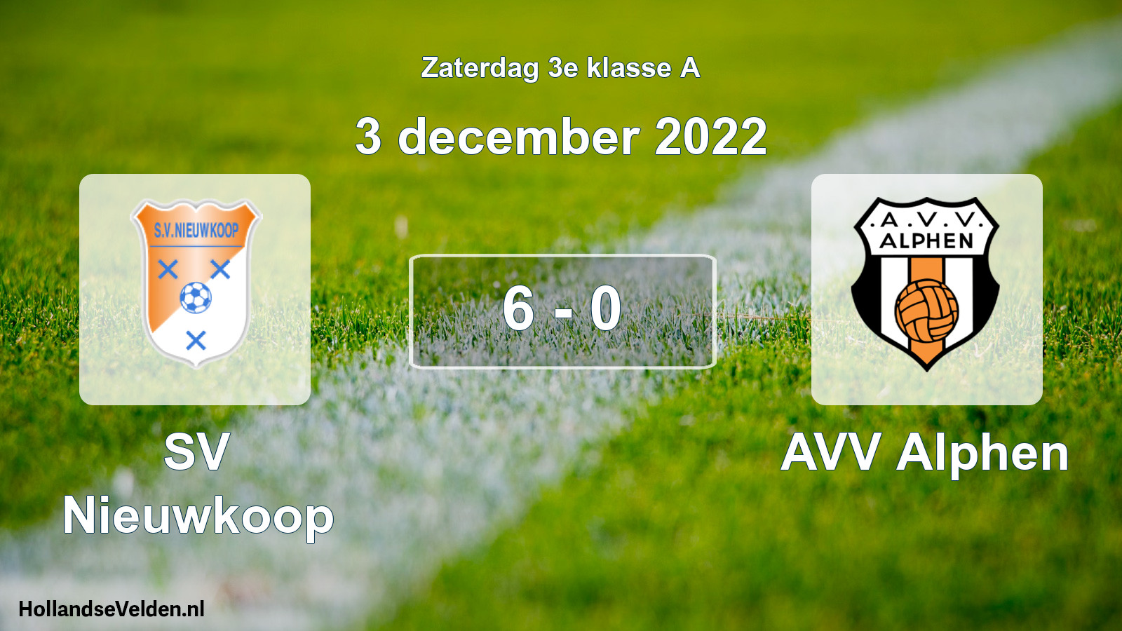Total number of matches played: SV Nieuwkoop - AVV Alphen 6 - 0 (3 December 2022)