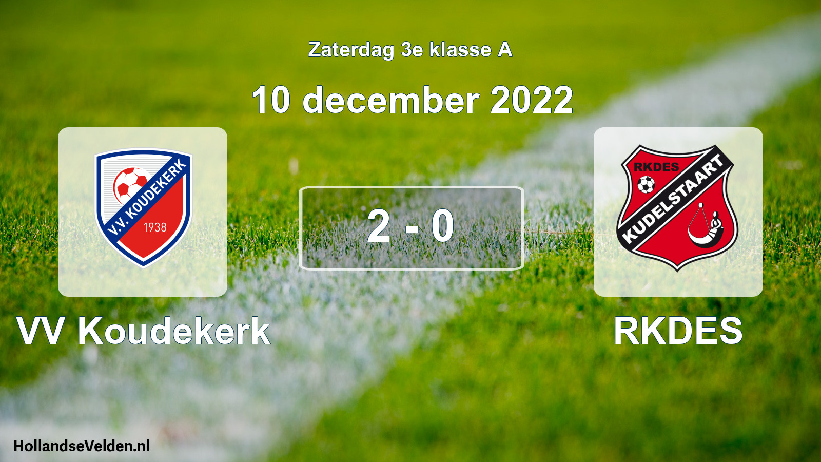 Total number of matches played: VV Koudekerk - RKDES 2 - 0 (10 December 2022)