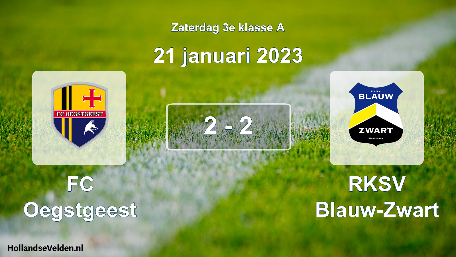 Total number of matches played: FC Oegstgeest - RKSV Blauw-Zwart 2 - 2 (21 January 2023)