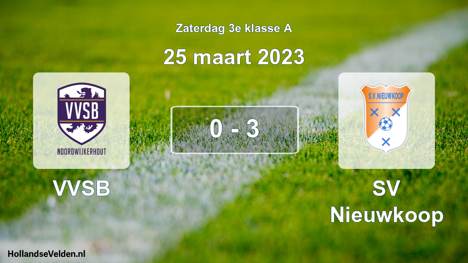 Total number of matches played: VVSB - SV Nieuwkoop 0 - 3 (25 March 2023)