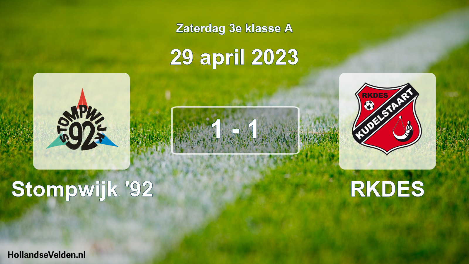 Total number of matches played: Stompwijk '92 - RKDES 1 - 1 (29 April 2023)